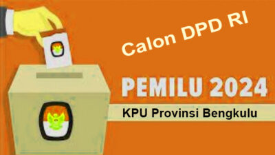 8 Balon DPD RI Dapil Bengkulu Lolos Verifikasi Administrasi