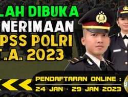 Polri Buka Pendaftaran Penerimaan Perwira SIPSS 2023