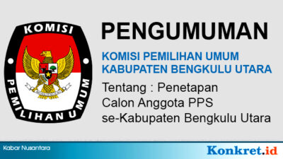KPU Bengkulu Utara Tetapkan Hasil Seleksi PPS, Ini Daftar Lengkapnya
