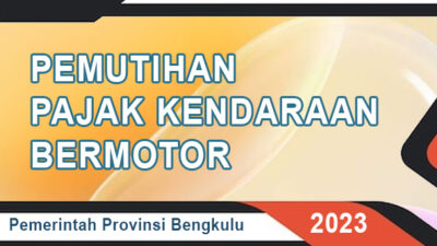 Bengkulu Kembali Luncurkan Program Pemutihan Pajak Kendaraan Bermotor