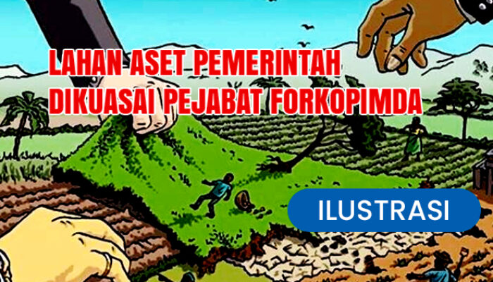 Sanksi Pidana Menanti Oknum Forkopimda BU Diduga Kuasai Aset Pemerintah