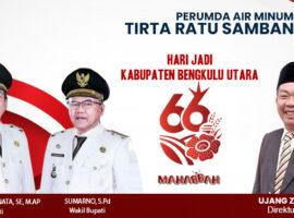 Direktur Beserta Jajaran Perumda Air Minum Tirta Ratu Samban Ucapkan Selamat Hari Jadi Kabupaten Bengkulu Utara ke-66
